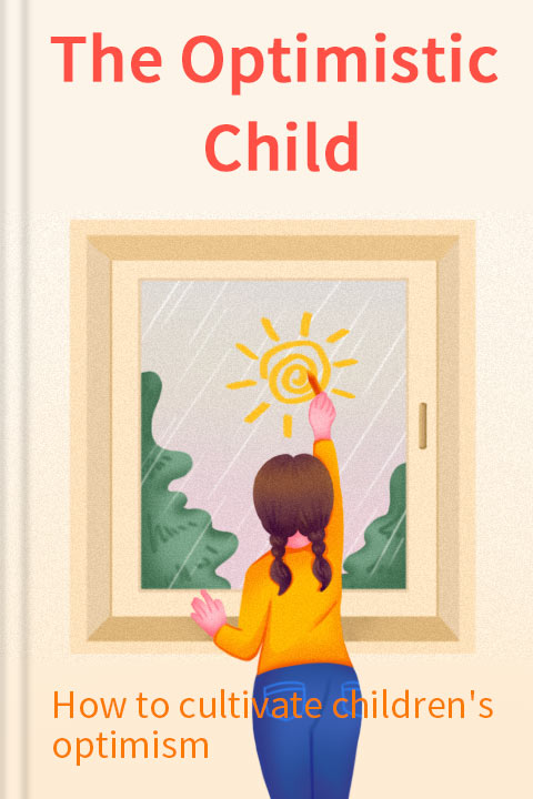 The Optimistic Child