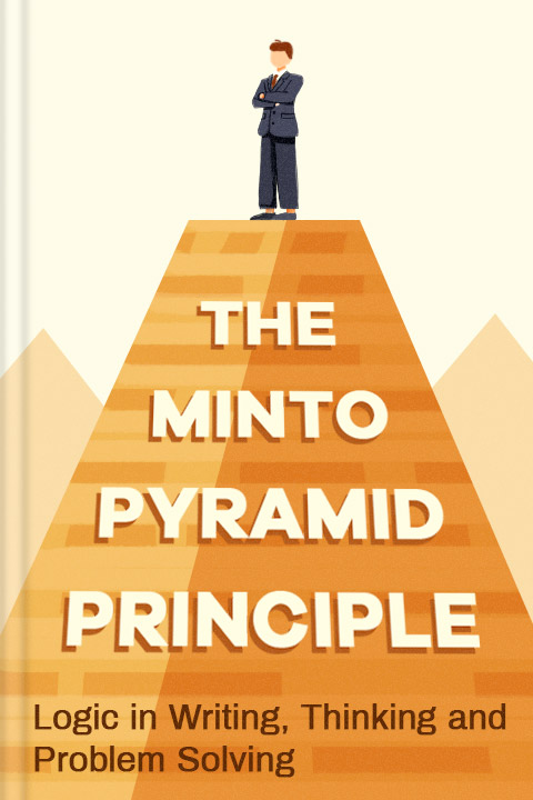 The Minto Pyramid Principle
