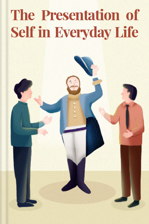 The Presentation of Self in Everyday Life