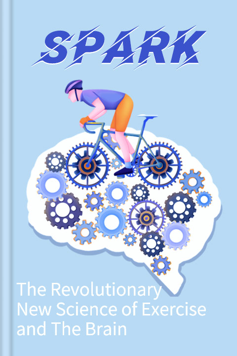 Spark by John J. Ratey