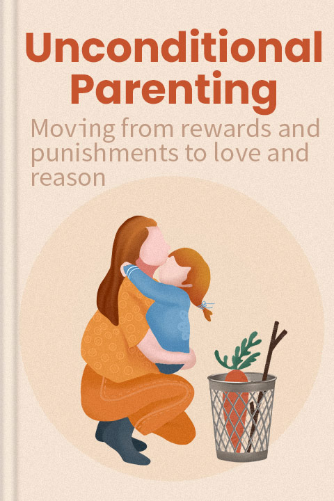 Unconditional Parenting