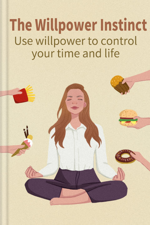 The Willpower Instinct