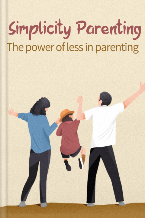 Simplicity Parenting