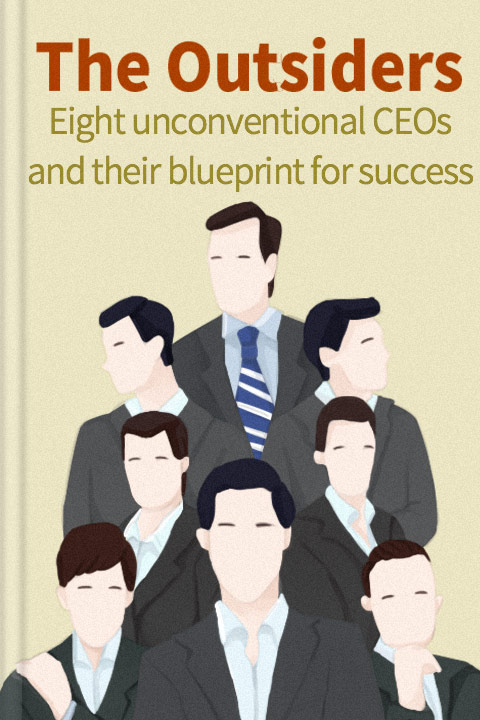 The Outsiders by William N. Thorndike Jr.