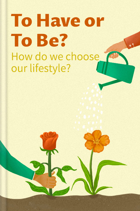 To Have or To Be?