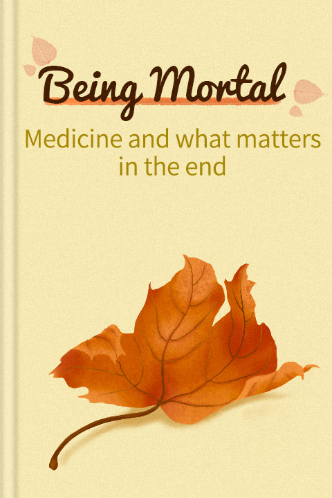 Being Mortal