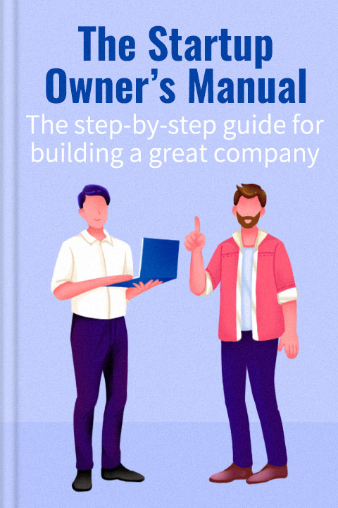 The Startup Owner's Manual
