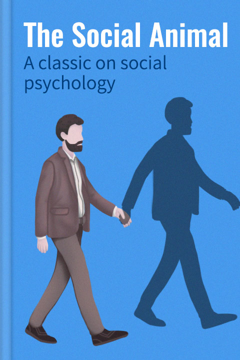 The Social Animal by Elliot Aronson