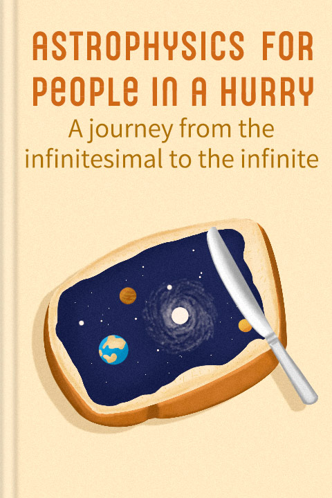 Astrophysics for People in A Hurry
