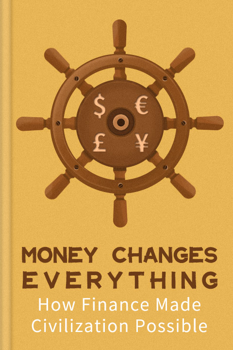Money Changes Everything