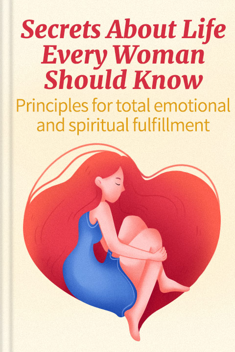 Secrets About Life Every Woman Should Know
