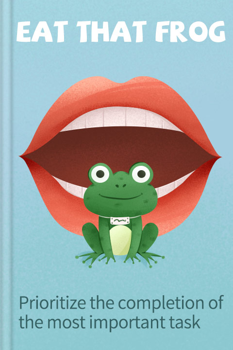 Eat That Frog!