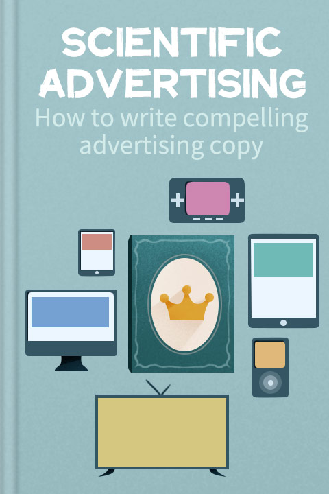 Scientific Advertising