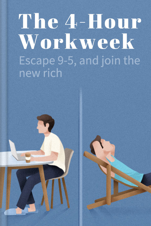 The 4-Hour Workweek
