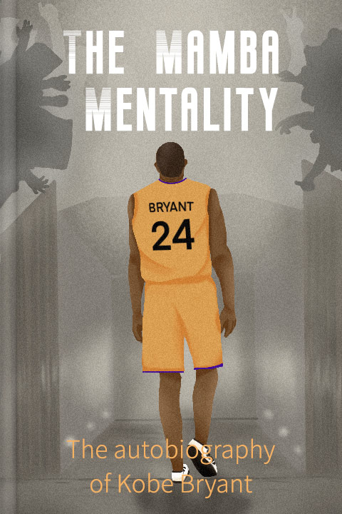 The Mamba Mentality