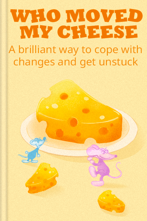 Who Moved My Cheese