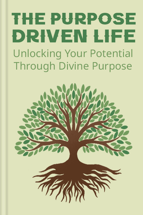 The Purpose Driven Life