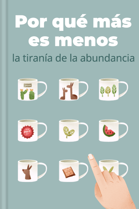 Por qué más es menos