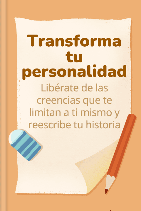 Transforma tu personalidad