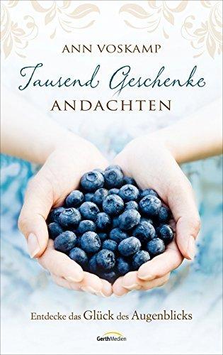 Tausend Geschenke - Andachten