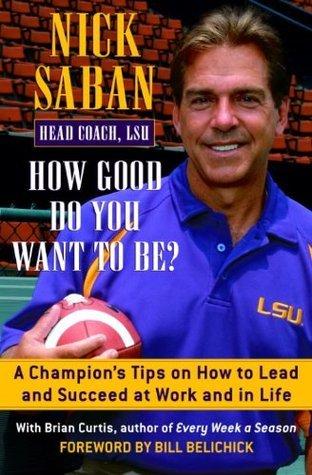 How Good Do You Want To Be?