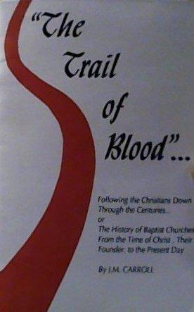 "The Trail Of Blood"--